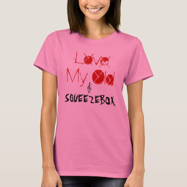 T-shirt Ame meu velho, SQUEEZEBOX (Frente)