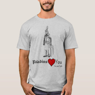 T-shirt Amor dos paladinos você para sua luz