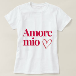 T-shirt Amore Mio ❤️ – Cadeau romantique en coton 