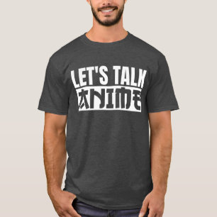T-Shirt Anime do vamos Talk
