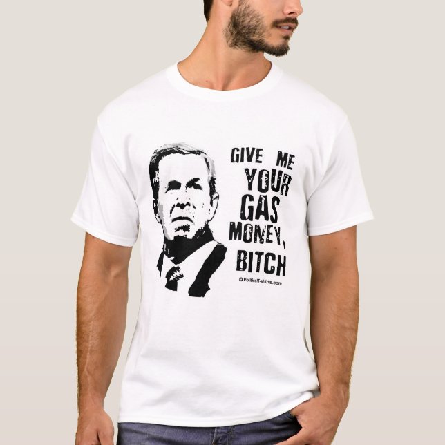 T-SHIRT ANTI-BUSH: DINHEIRO DO GÁS (Frente)