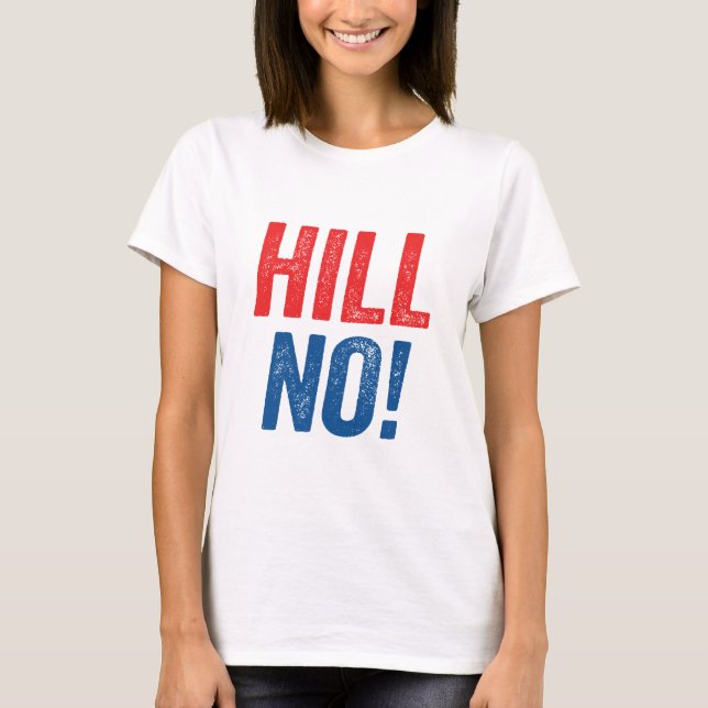 T-shirt Anti monte de Hillary não! (Frente)