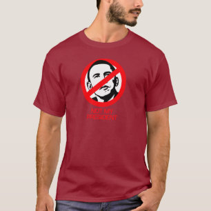 T-shirt Anti-Obama - não meu presidente