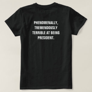 T-shirt Anti-Trump Fenomenalmente Tremendamente Mau Presid