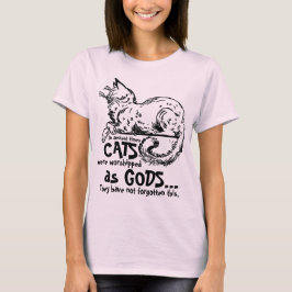T-shirt Antigamente os gatos eram adorados como deuses Tee
