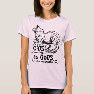 T-shirt Antigamente os gatos eram adorados como deuses Tee