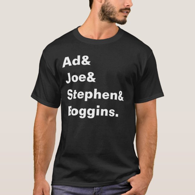 T-shirt Anúncio & Joe & Stephen & Boggins. (Frente)