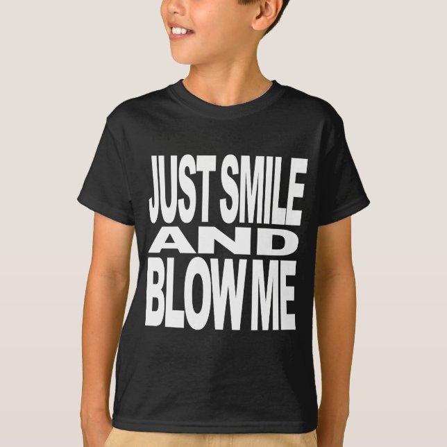 T-shirt Apenas sorria e funda-me (Frente)