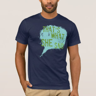 T-SHIRT AQUELE É O QUE DISSE