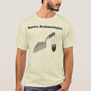 T-shirt Arqueólogo nativo