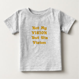 T-shirt Arte De Texto Baseada Na Fé: Não Minha Visão, Mas 