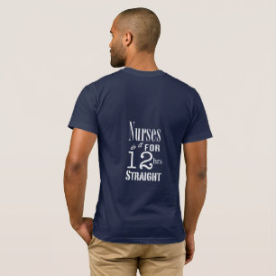 T-shirt As enfermeiras fazem-no 12 horas reto! - Texto