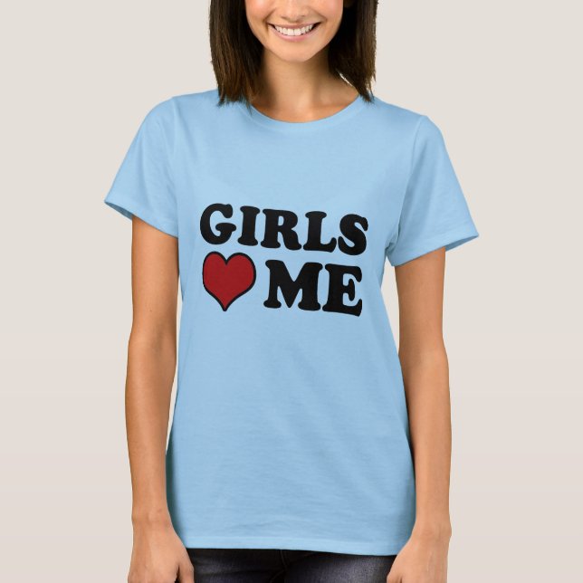 T-shirt As Meninas Me Amam (Frente)
