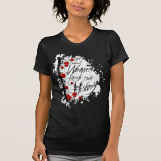 T-shirt As mulheres bem comportadas fazem raramente a