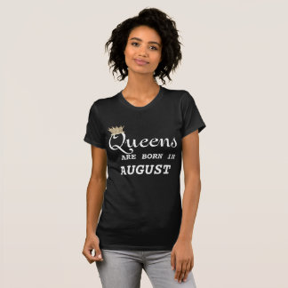 T-shirt As mulheres de Leo são Queens agosto