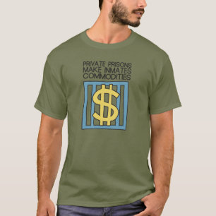 T-shirt As prisões privadas fazem a internos mercadorias