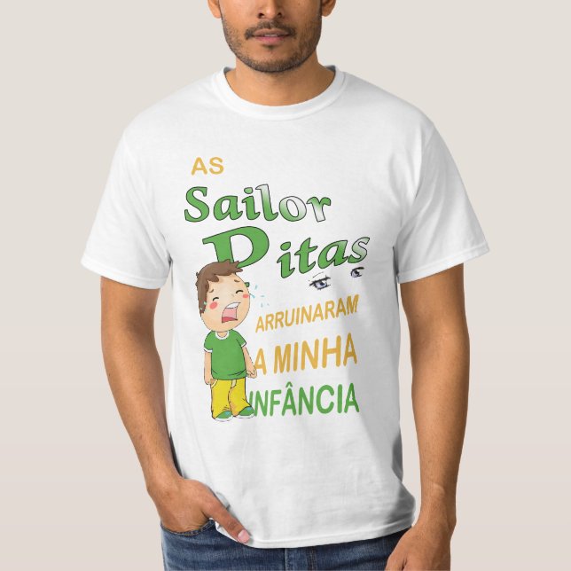 T-shirt As Sailor Pitas Arruinaram a Minha Infância- H/ver (Frente)