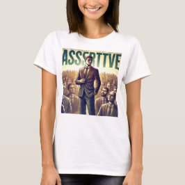 T-Shirt Assertivo