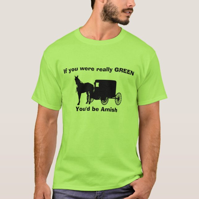 T-shirt Assim verde, verde de Amish (Frente)