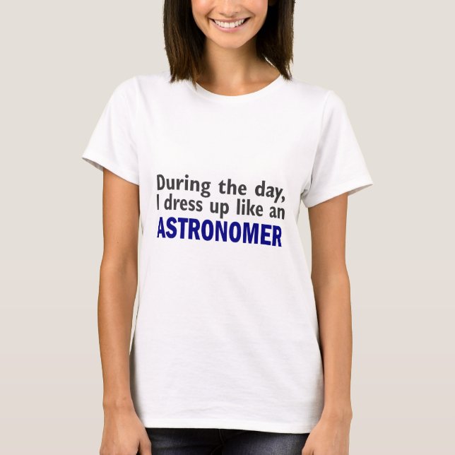 T-shirt Astrónomo durante o dia (Frente)