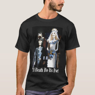 T-shirt 'Até a morte nos separe