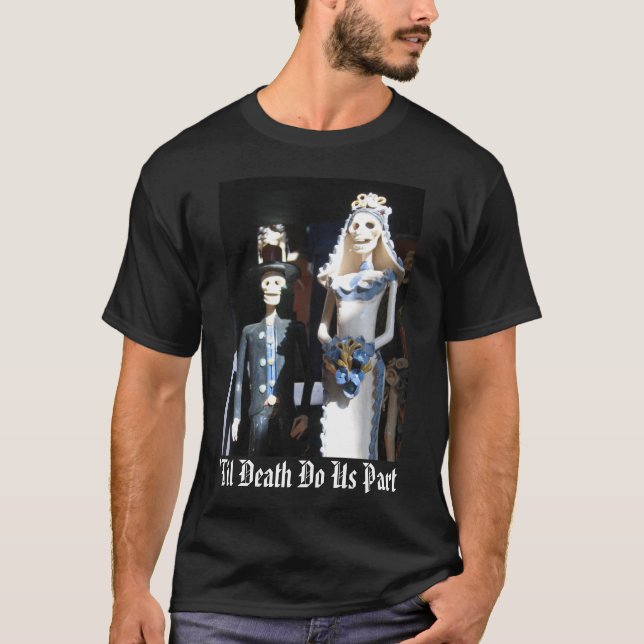 T-shirt 'Até a morte nos separe (Frente)