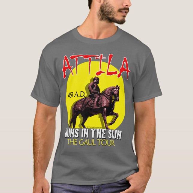T-shirt Attila "hunos excursão no Sun" (a obscuridade dos (Frente)