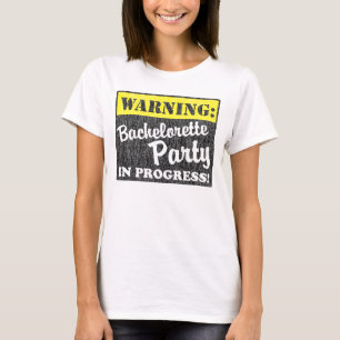 T-shirt Aviso: Festa de solteira em andamento
