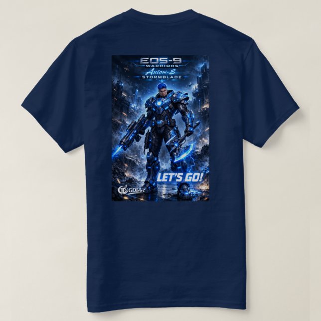 T-SHIRT - AXION-8 STORMBLADE - LET'S GO! (Verso do Design)