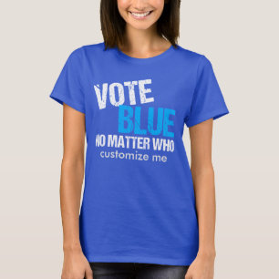 T-shirt Azul do voto não importa quem Democrata