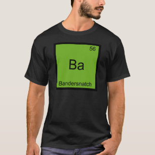 T-shirt Ba - Bandersnatch Símbolo do Elemento Químico Engr