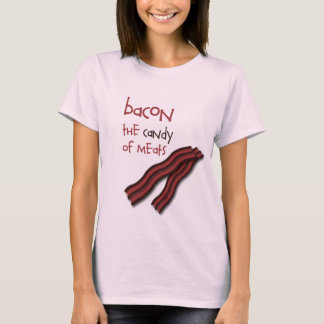 T-shirt Bacon… Os doces das carnes