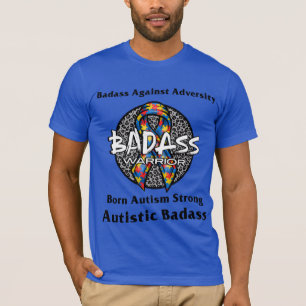 T-Shirt Badass Autista