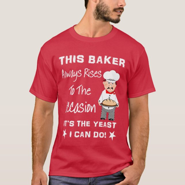 T-shirt Baking Chef Funny Pun Bakers Graphic (Frente)