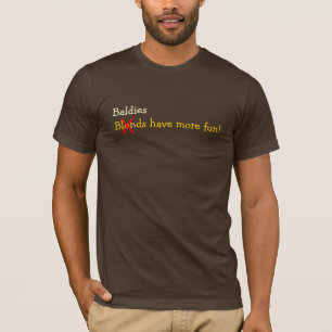 T-shirt Baldies se divirta mais!