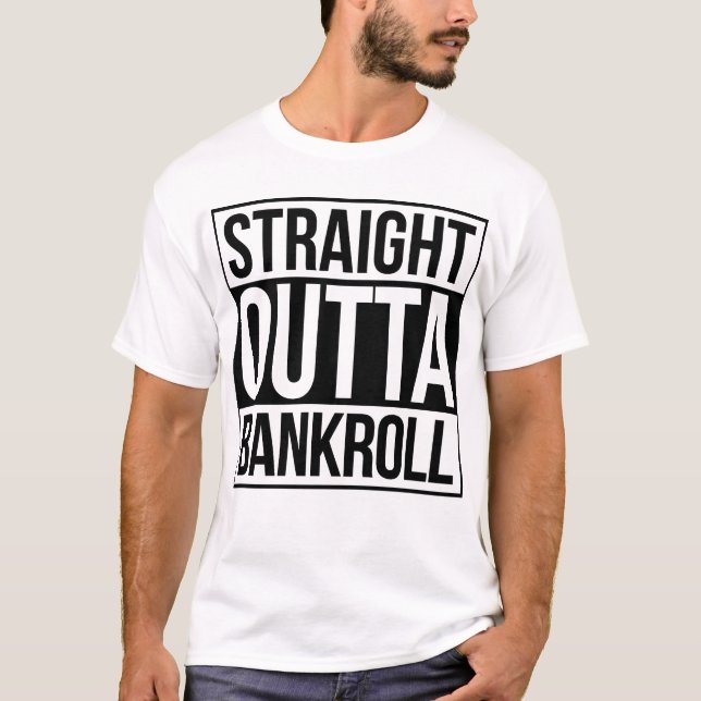 T-shirt Bankroll reto de Outta (Frente)