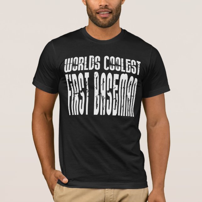 T-shirt Base a mais fresca dos mundos a primeira (Frente)