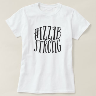 T-shirt básico do #IzzyBStrong (gráfico preto)