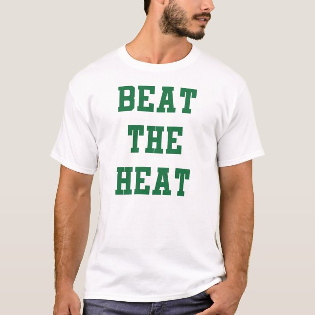 T-shirt Bata o calor deixa para ir Boston (Frente)