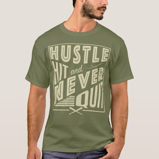T-shirt Bateria de Hustle de Softball de Baseball e Nunca  (Frente)