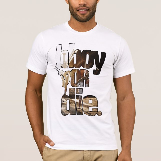 T-shirt bboy ou morra (Frente)