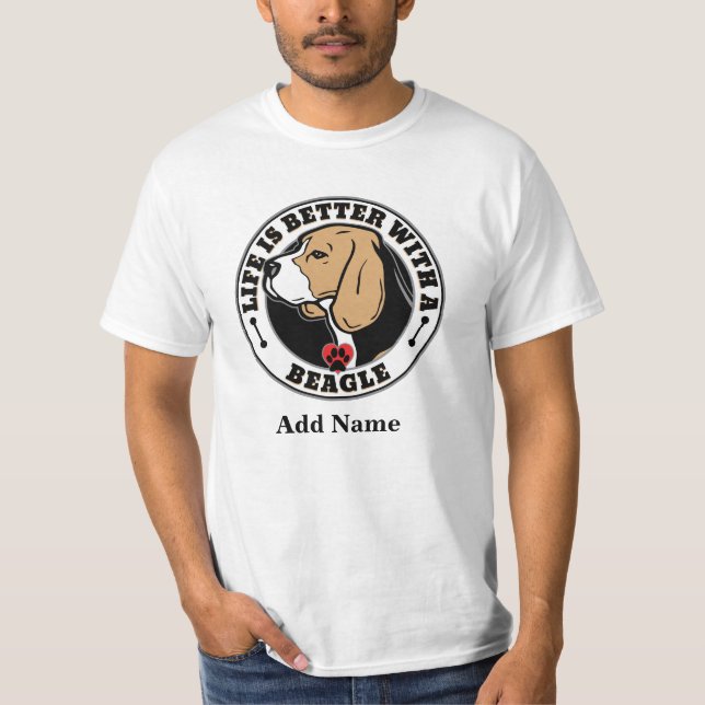 T-shirt Beagle - A Vida Personalizada É Melhor Com Um Beag (Frente)