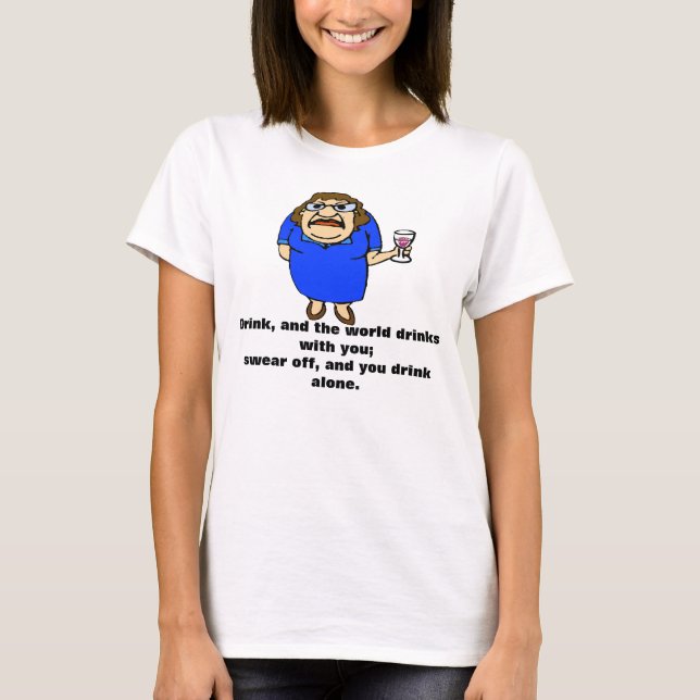 T-shirt Beba e o mundo bebe com você (Frente)