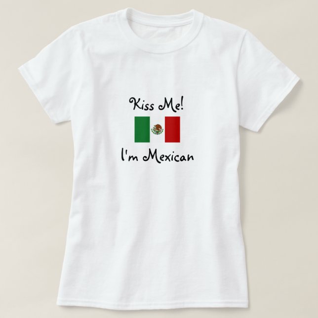 T-shirt Beija-Me! Sou mexicano (Frente do Design)