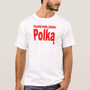 T-shirt Beije-me, mim são polonês