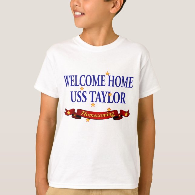 T-shirt Bem-vindo ao lar USS Taylor (Frente)