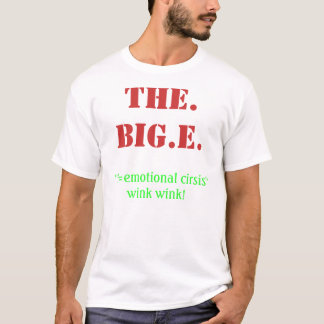 T-shirt . BIG.E., de '' piscar os olhos do piscar os olhos