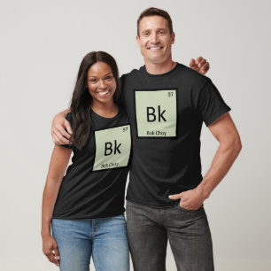 T-shirt Bk - Química do Legume Bok Choy Tabela Periódica