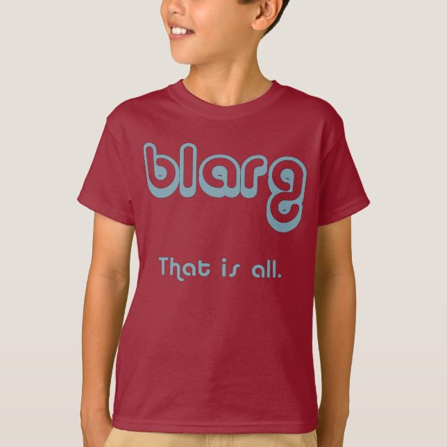 T-shirt blarg. (Frente)