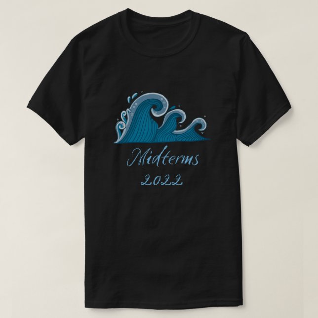 T-Shirt Blue Wave Midterms 2022 (Frente do Design)